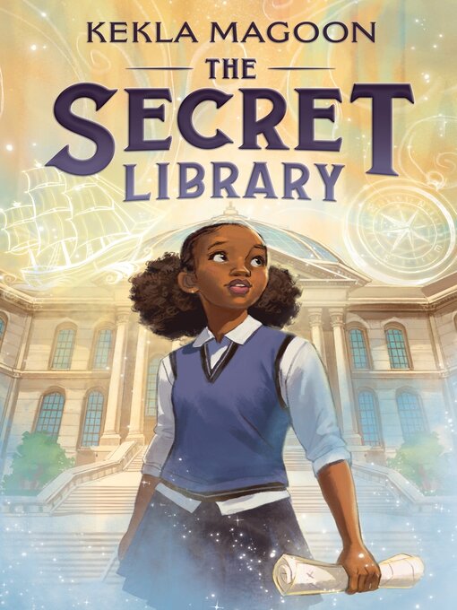 Title details for The Secret Library by Kekla Magoon - Wait list